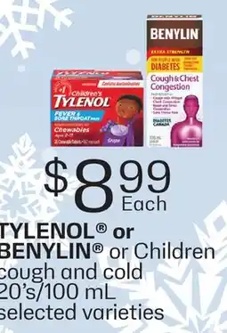 Fortinos TYLENOL OR BENYLIN OR CHILDREN COUGH AND COLD, 20'S/100 ML offer