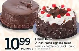 Fortinos FRENCH OVEN 7 INCH ROUND EGGLESS CAKES offer