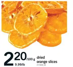 Fortinos DRIED ORANGE SLICES offer