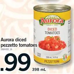 Fortinos AURORA DICED PEZZETTO TOMATOES offer