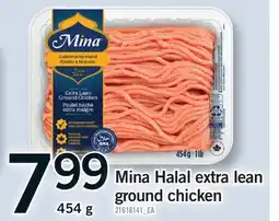 Fortinos MINA HALAL EXTRA LEAN GROUND CHICKEN offer