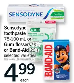 Fortinos SENSODYNE TOOTHPASTE 75-100 ML OR 90'S GUM FLOSSERS OR BAND-AID 20'S offer