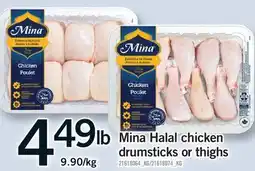 Fortinos MINA HALAL CHICKEN DRUMSTICKS OR THIGHS offer