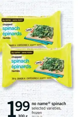 Fortinos NO NAME SPINACH offer