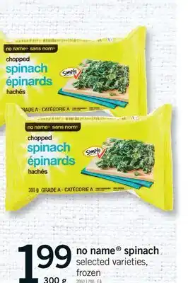 Fortinos NO NAME SPINACH offer