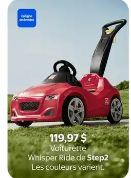 Walmart Voiturette Whisper Ride de Step2 Les couleurs varient offer