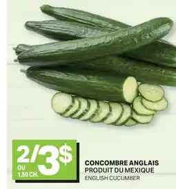 L'Intermarché CONCOMBRE ANGLAIS | ENGLISH CUCUMBER offer