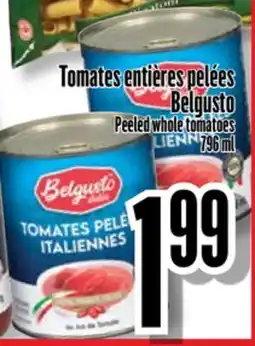 Bonanza Tomates entières pelées Belgusto offer