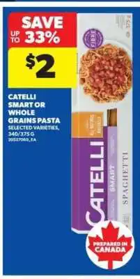 Real Canadian Superstore Catelli Smart or Whole Grains Pasta offer