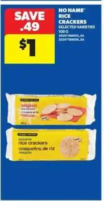 Real Canadian Superstore NO NAME RICE CRACKERS offer