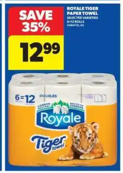 Real Canadian Superstore Royale Tiger Paper Towel offer