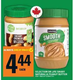 Food Basics SELECTION OR LIFE SMART NATURALIA PEANUT BUTTER offer