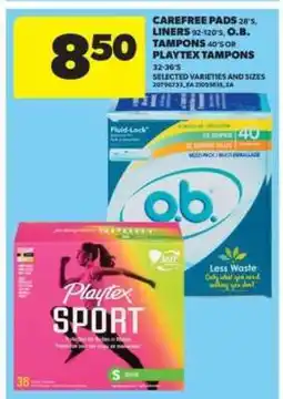 Real Canadian Superstore Carefree Pads, Liners, O.B. Tampons, Playtex Tampons offer