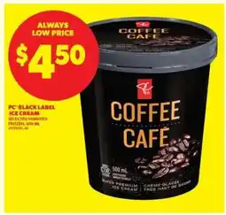 Real Canadian Superstore PC Black Label Ice Cream offer