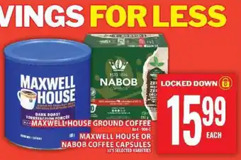 Maxwell House Ground Coffee or Nabob Coffee Capsules