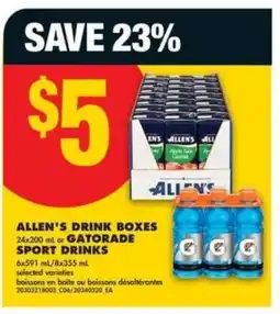 No Frills ALLEN'S DRINK BOXES or GATORADE SPORT DRINKS offer
