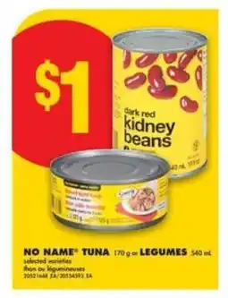 No Frills NO NAME Tuna or Legumes offer