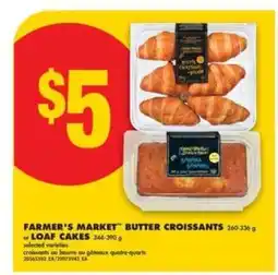No Frills FARMER'S MARKET BUTTER CROISSANTS or LOAF CAKES offer