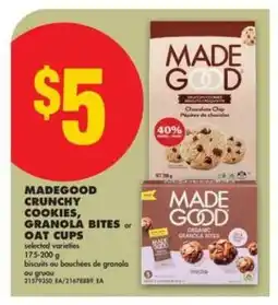 No Frills MADEGOOD CRUNCHY COOKIES, GRANOLA BITES or OAT CUPS offer