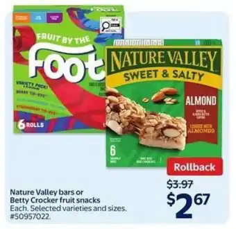 NATURE VALLEY BARS OR BETTY CROCKER FRUIT SNACKS