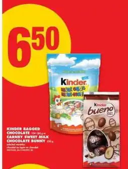 No Frills Kinder Bagged Chocolate or Carnby Sweet Milk Chocolate Bunny offer