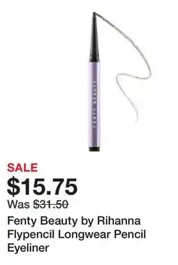 Sephora Fenty Beauty by Rihanna Flypencil Longwear Pencil Eyeliner offer