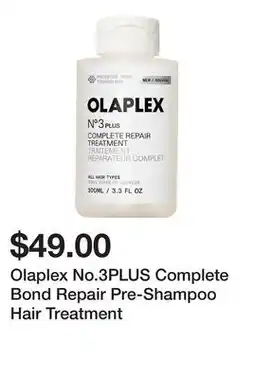 Sephora Olaplex No.3PLUS Complete Bond Repair Pre-Shampoo Hair Treatment offer