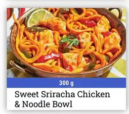M & M Food Market Sweet Sriracha Chicken & Noodle Bowl offer