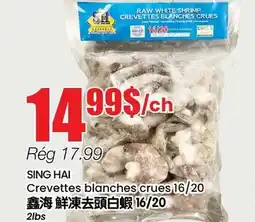 Btrust Supermarket SING HAI Crevettes blanches crues 16/20 offer