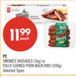 Shoppers Drug Mart PC SMOKIES SAUSAGES (1kg) or FULLY-COOKED PORK BACK RIBS (500g) offer