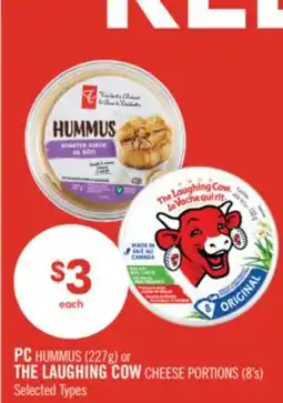 Shoppers Drug Mart PC HUMMUS (227g) or THE LAUGHING COW CHEESE PORTIONS (8's) offer