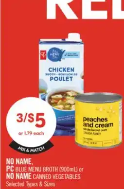 Shoppers Drug Mart NO NAME, PC BLUE MENU BROTH (900mL) or NO NAME CANNED VEGETABLES offer