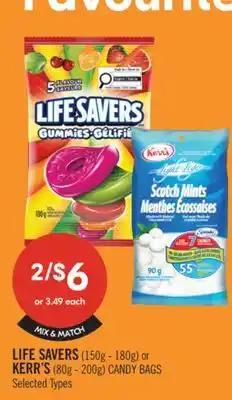 Shoppers Drug Mart LIFE SAVERS (150g - 180g) or KERR'S (80g - 200g) CANDY BAGS offer