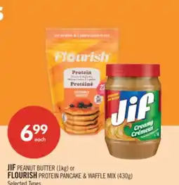 Shoppers Drug Mart JIF PEANUT BUTTER (1kg) FLOURISH PROTEIN PANCAKE & WAFFLE MIX (430g) offer