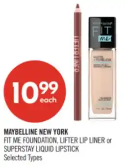 Shoppers Drug Mart MAYBELLINE NEW YORK FIT ME FOUNDATION, LIFTER LIP LINER or SUPERSTAY LIQUID LIPSTICK offer