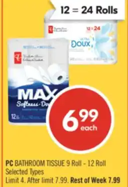 Shoppers Drug Mart PC BATHROOM TISSUE 9 Roll - 12 Roll offer