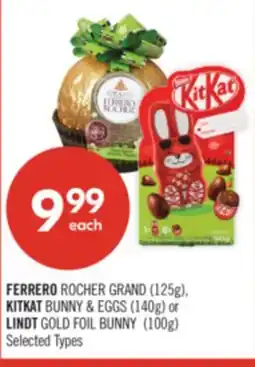 Shoppers Drug Mart FERRERO ROCHER GRAND (125g), S KITKAT BUNNY & EGGS (140g) or LINDT GOLD FOIL BUNNY (100g) offer