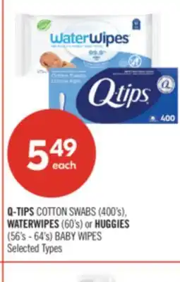 Shoppers Drug Mart Q-TIPS COTTON SWABS (400's), WATERWIPES (60's) or HUGGIES (56's - 64's) BABY WIPES offer