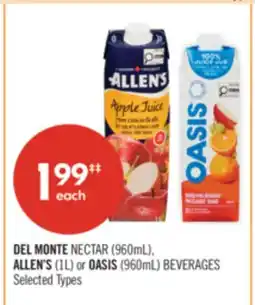 Shoppers Drug Mart DEL MONTE NECTAR (960mL), ALLEN'S (1L) or OASIS (960mL) BEVERAGES offer
