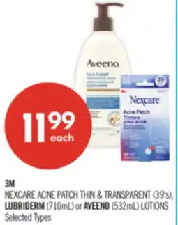 Shoppers Drug Mart 3M NEXCARE ACNE PATCH THIN & TRANSPARENT (39's), LUBRIDERM (710mL) or AVEENO (532mL) LOTIONS offer
