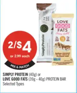 Shoppers Drug Mart SIMPLY PROTEIN (40g) or LOVE GOOD FATS (39g - 40g) PROTEIN BAR offer