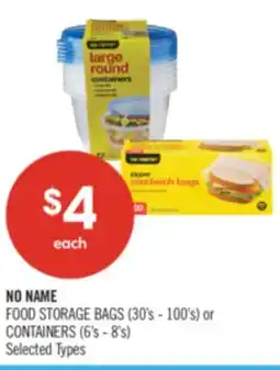 Shoppers Drug Mart NO NAME FOOD STORAGE BAGS (30's - 100's) or CONTAINERS (6's - 8's) offer