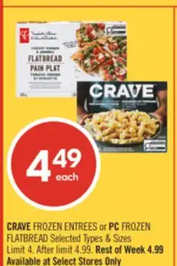 Shoppers Drug Mart CRAVE FROZEN ENTREES or PC FROZEN FLATBREAD offer