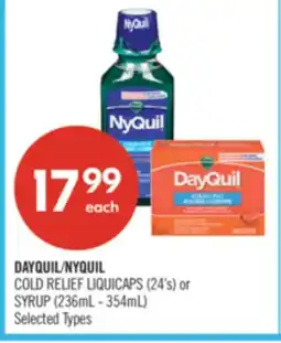 Shoppers Drug Mart DAYQUIL/NYQUIL COLD RELIEF LIQUICAPS (24's) or SYRUP (236mL - 354mL) offer