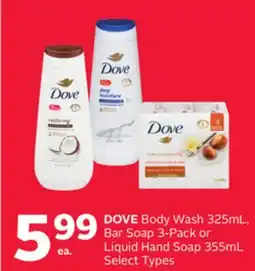 Rexall DOVE Body Wash 325mL, Bar Soap 3-Pack or Liquid Hand Soap 355mL offer