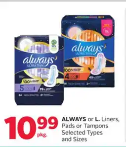 Rexall ALWAYS or L. Liners, Pads or Tampons offer