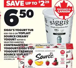 Independent City Market SIGGI'S YOGURT TUB, 650-750 G OR YOPLAIT SOURCE CREAMY YOGURT, 16X100 offer