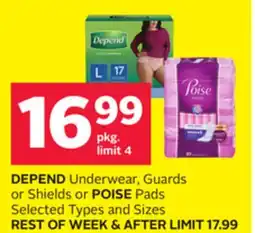 Rexall DEPEND Underwear, Guards or Shields or POISE Pads offer