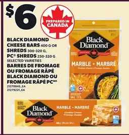 Independent City Market BLACK DIAMOND CHEESE BARS, 400 G SHREDS, 300-320 PC SHREDS, 250-320 offer