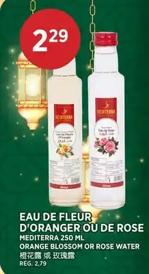 Kim Phat MEDITERRA ORANGE BLOSSOM OR ROSE WATER offer